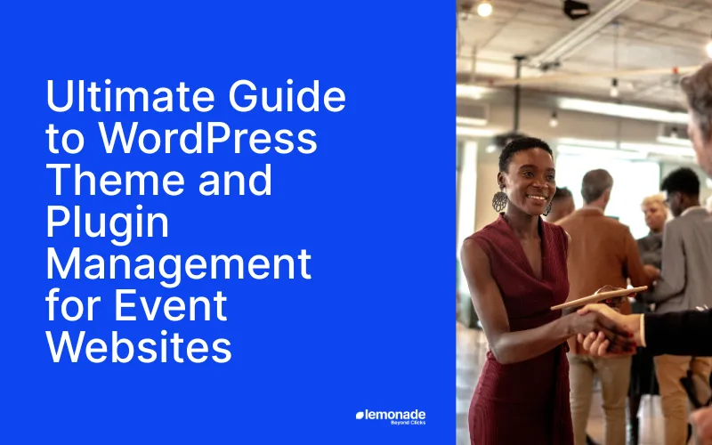 Ultimate Guide To Wordpress Theme And Plugin Management For Event Websites